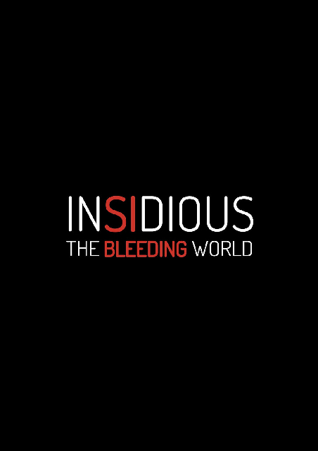 Insidious: The Bleeding world